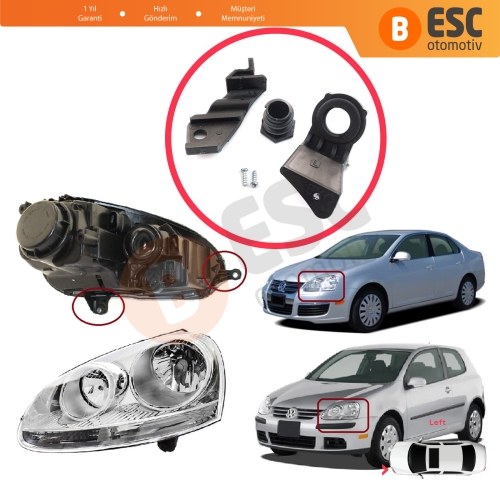 VW Jetta MK5 2005-2010 Golf MK5 2004-2009 1K0998225 İçin Sol Ön Far Ayak Tamir Seti 