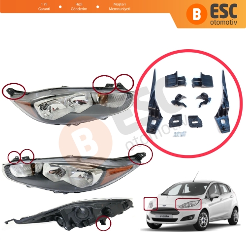 Ford Fiesta B299 B409 B479 2013-2019 D2BZ13008L D2BZ13008J İçin Sağ Sol Ön Far Ayak Tamir Seti