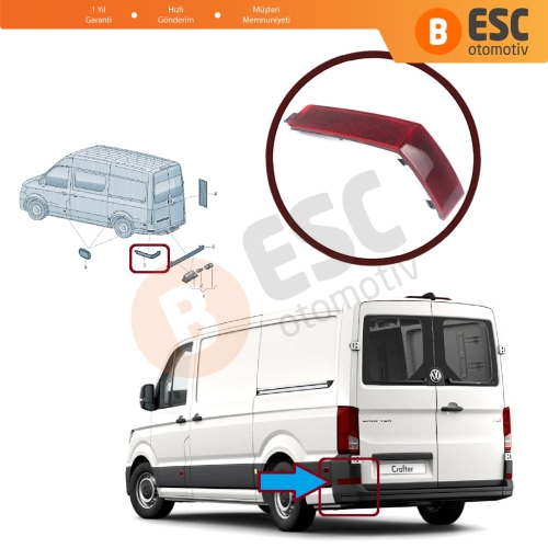 VW Crafter MK2 E Crafter 2017 ON için Arka Tampon Reflektörü SOL 7C0945105