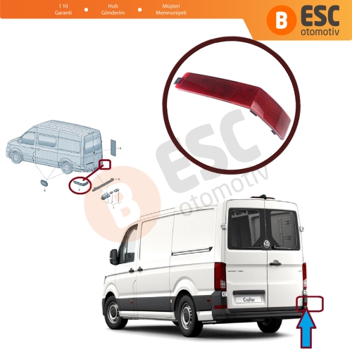 VW Crafter MK2 E Crafter 2017 ON için Arka Tampon Reflektörü SAĞ 7C0945106