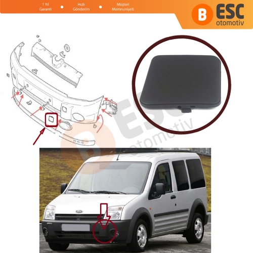 Ford Transit Tourneo Connect 2002-2006 için Ön Tampon SOL Çeki Demir Kapağı 4447727 ASTARLI