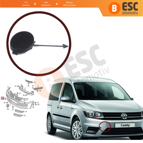 VW Caddy MK3 Makyajlı Kasa 2K SA 2015-2020 için Ön Tampon Çeki Demir Kapağı 2K5807241B