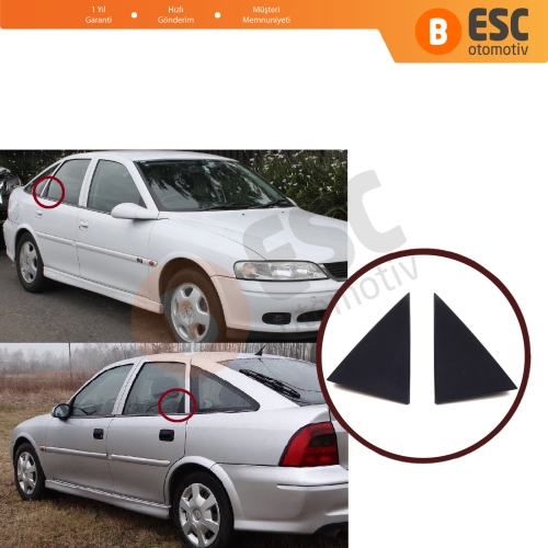 Opel Vectra B 1995-2002 için Sağ Sol Arka Kapı Cam Dış Köşe Üçgen Kapağı 90524879 90524880