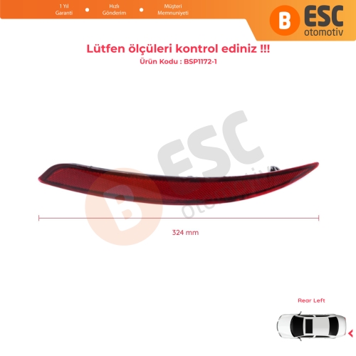 Fiat Egea 2015-On 4-Kapı Sedan 51998151 için Sol Arka Tampon Reflektörü