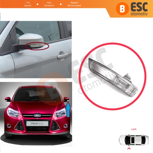 Ford Focus 2007-2020 Mondeo MK4 2007-2015 8M5113B383AA İçin Sol Yan Ayna Sinyali Beyaz 